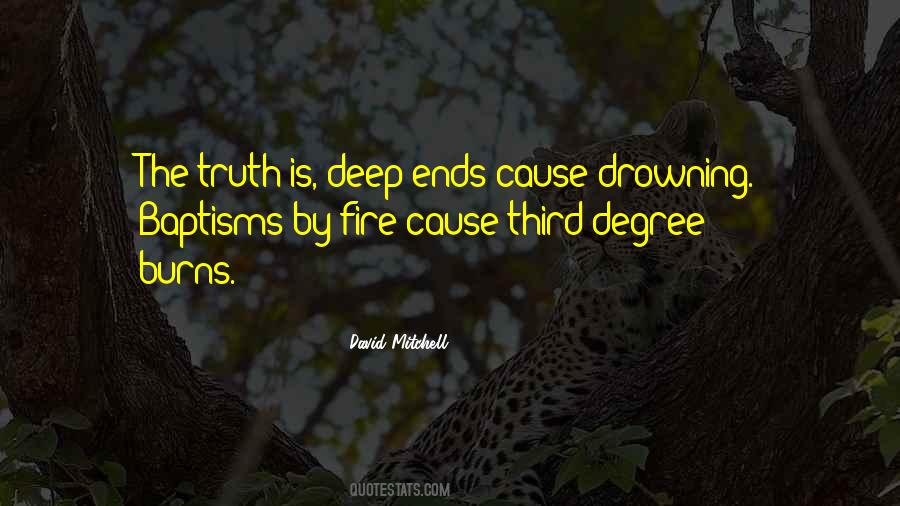 Deep Fire Quotes #404816