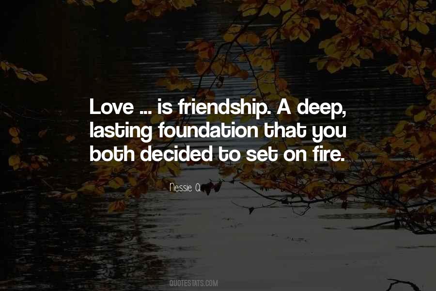 Deep Fire Quotes #472641