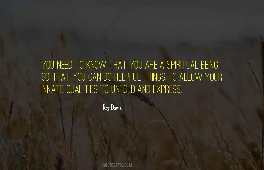You Are A Spiritual Being Quotes #232189