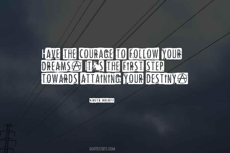 Courage Inspiration Quotes #1223400