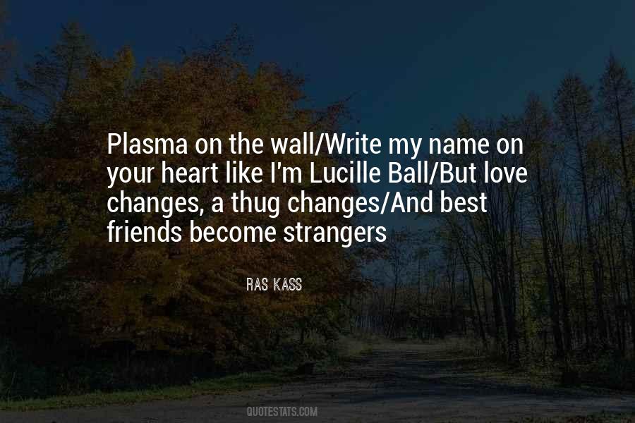 Friends Heart Quotes #1590238