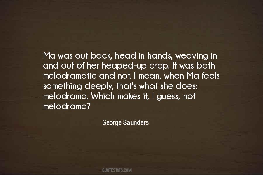 George Saunders Tenth Of December Quotes #124926