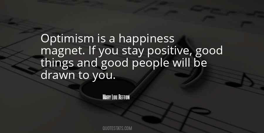 Positive Happiness Quotes #544620