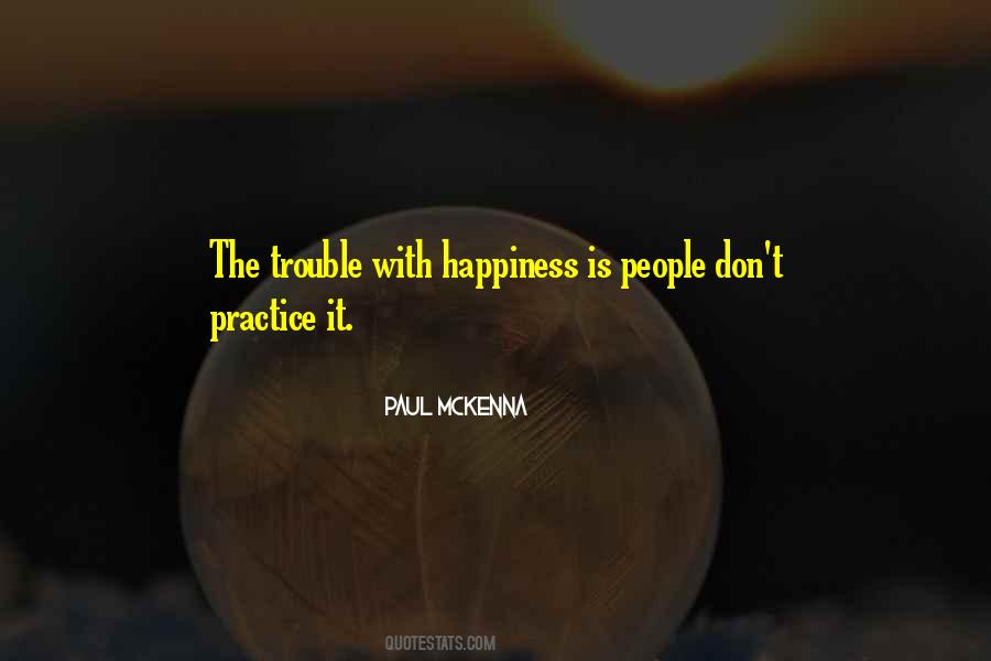 Positive Happiness Quotes #680339