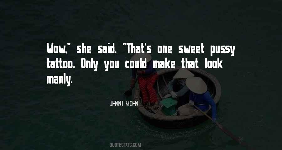 Sweet Tattoo Quotes #1148941