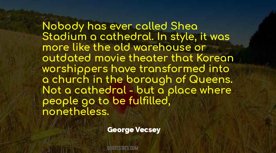 George Shea Quotes #1450343