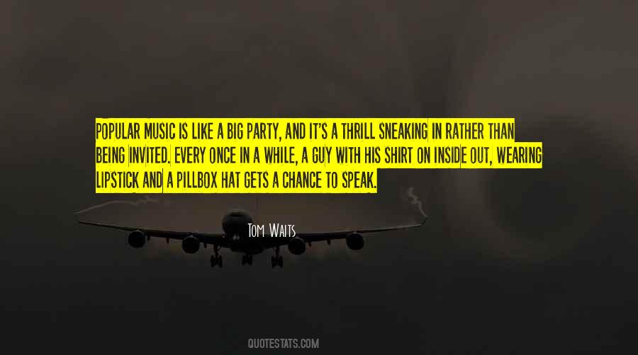 Speak On It Quotes #419143