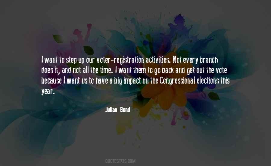 Go Out And Vote Quotes #211331