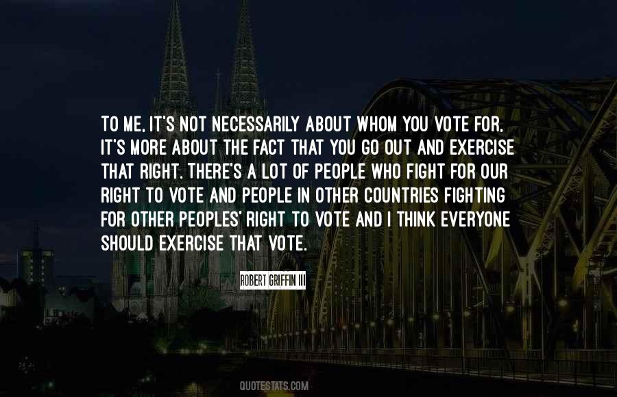Go Out And Vote Quotes #981103