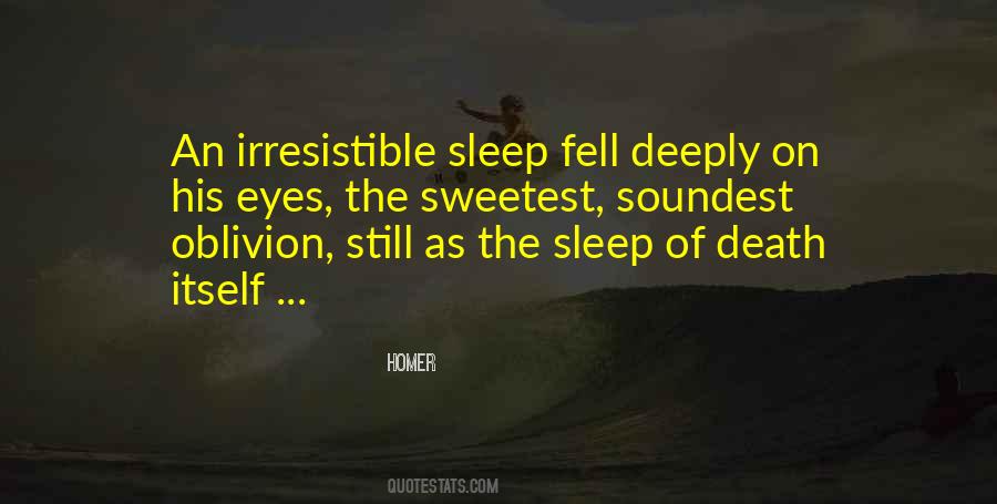 Sleep Deeply Quotes #1754222