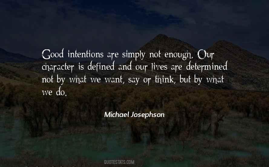 Character Is Defined Quotes #924510