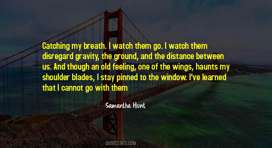 Quotes About Catching Your Breath #1095042