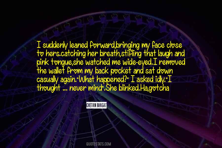 Quotes About Catching Your Breath #1850786