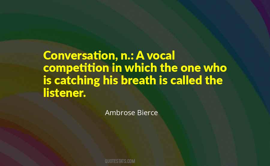 Quotes About Catching Your Breath #497928