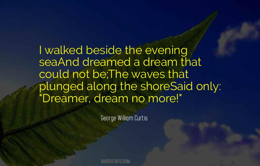 I Dreamed A Dream Quotes #190817