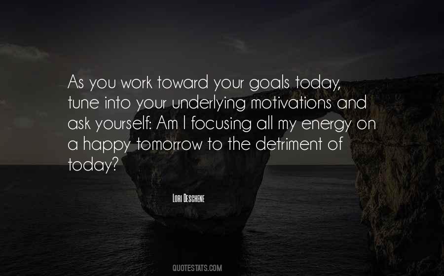 Focusing On My Goals Quotes #1417305