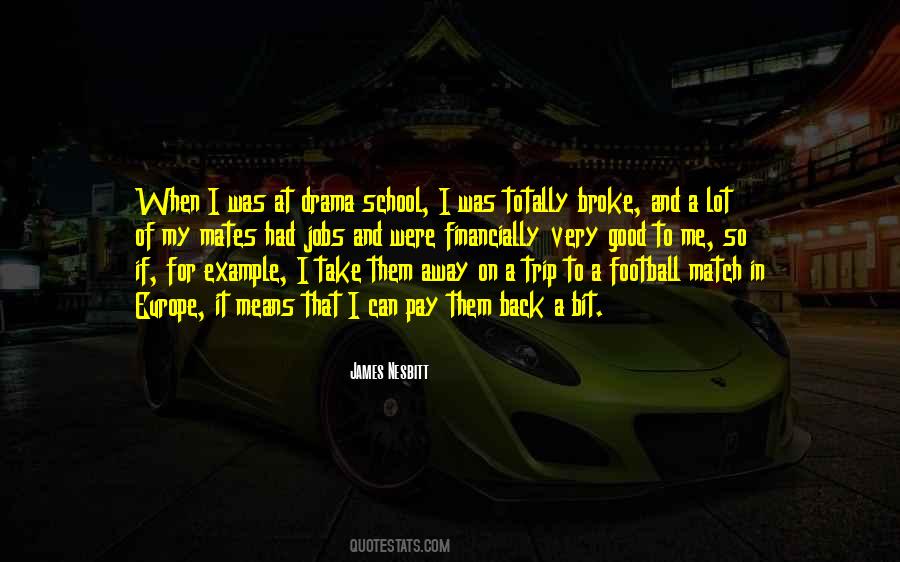 When I Was Broke Quotes #1185956