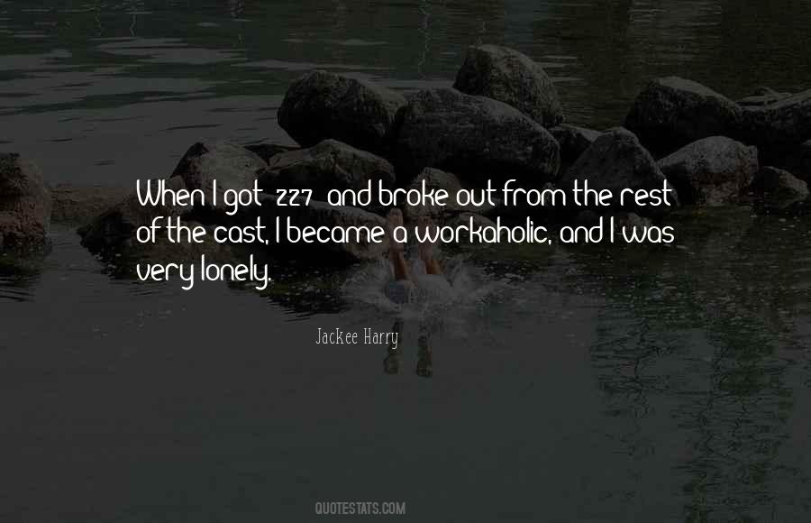 When I Was Broke Quotes #1732787