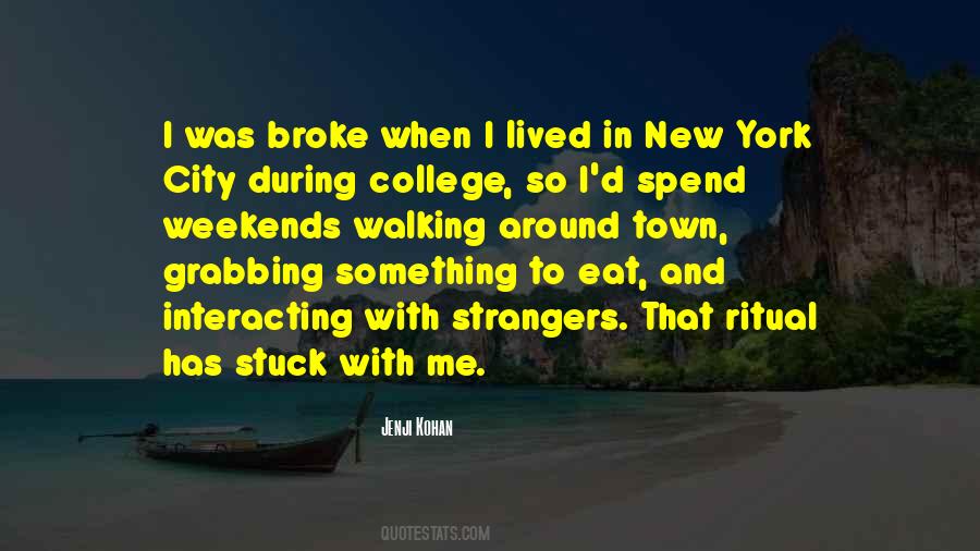 When I Was Broke Quotes #234950