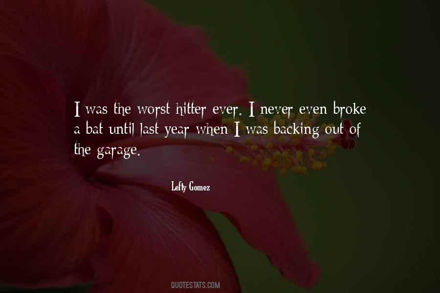 When I Was Broke Quotes #896657
