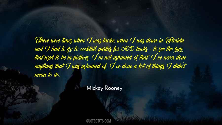 When I Was Broke Quotes #950568
