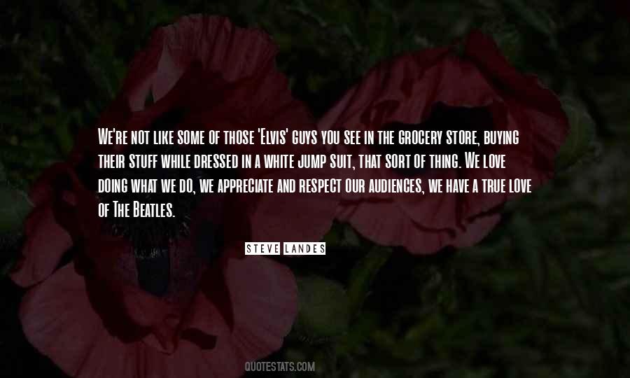 Quotes About Not Doing What You Love #574890