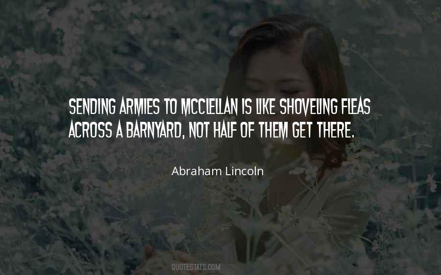 You Go To War With The Army You Have Quotes #117215