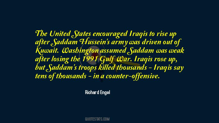 You Go To War With The Army You Have Quotes #143052