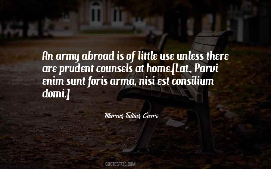 You Go To War With The Army You Have Quotes #86487