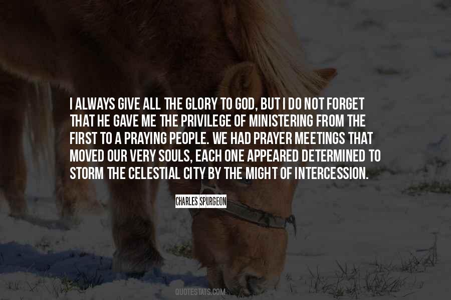 Give The Glory To God Quotes #1402599