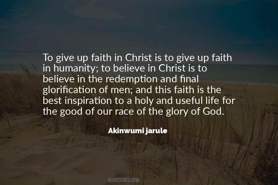 Give The Glory To God Quotes #1426115