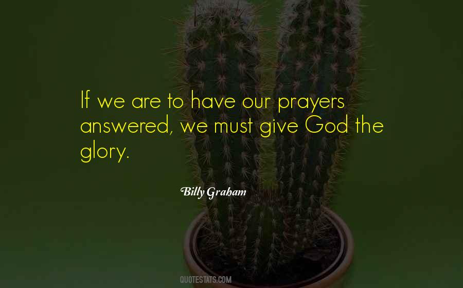 Give The Glory To God Quotes #1782094