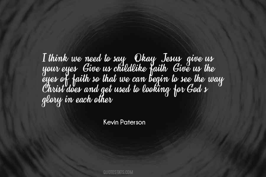 Give The Glory To God Quotes #1876553