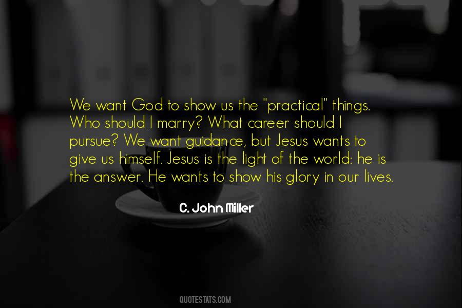 Give The Glory To God Quotes #812416