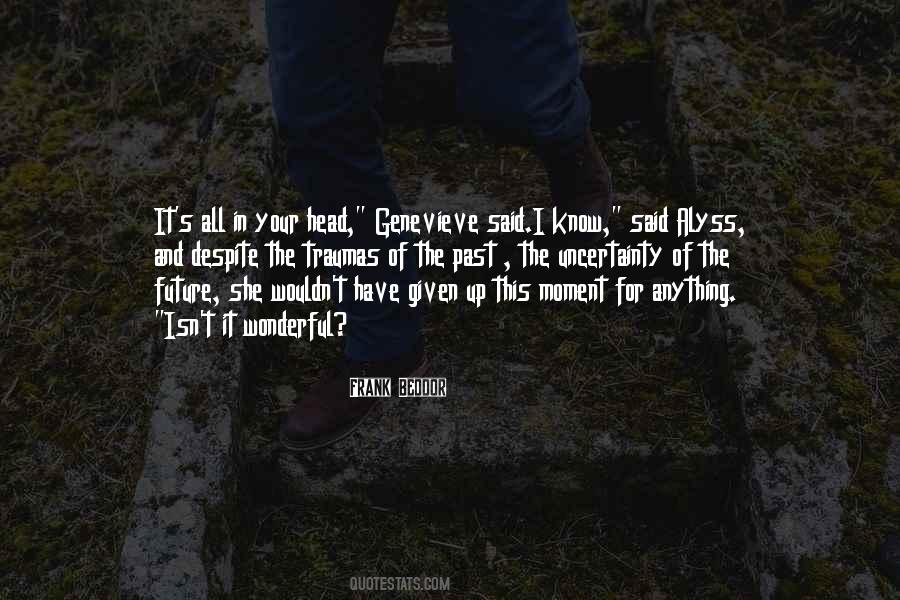 Wonderful Future Quotes #1140362