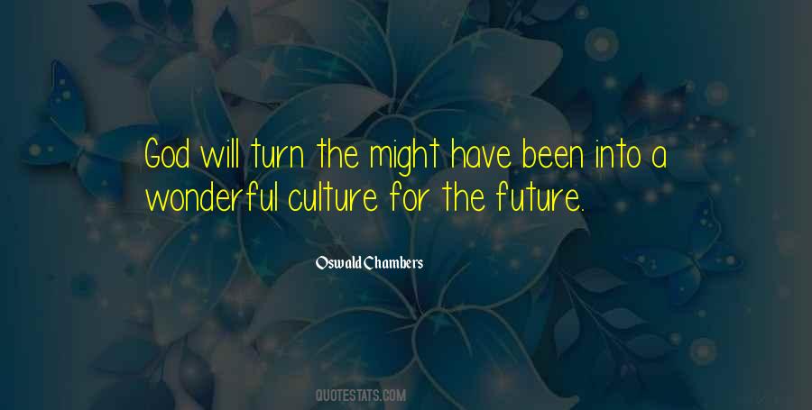 Wonderful Future Quotes #224379