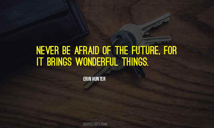Wonderful Future Quotes #629353