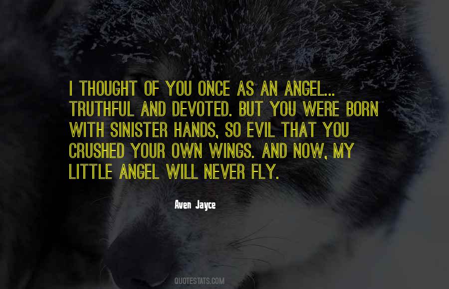 Wings Of An Angel Quotes #1381123