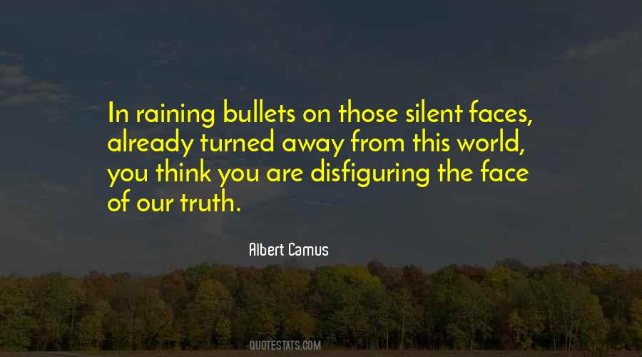 Truth Is Silent Quotes #442622