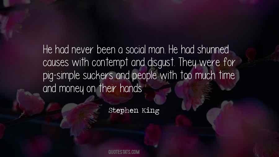 A Man With Money Quotes #569896