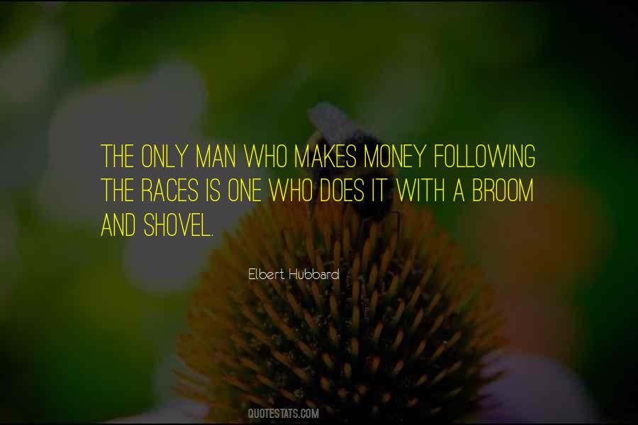 A Man With Money Quotes #984917