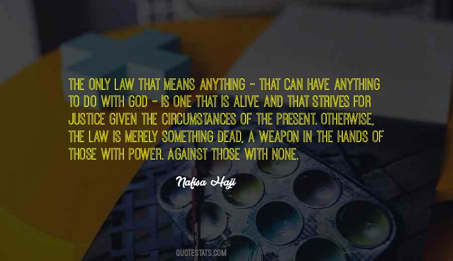 God Is The Only One Quotes #106110