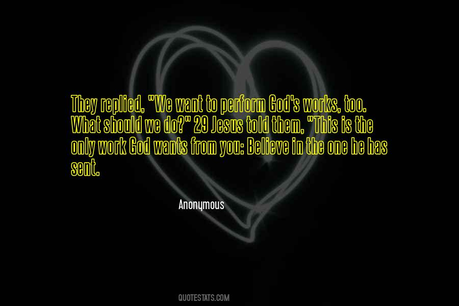 God Is The Only One Quotes #1249980
