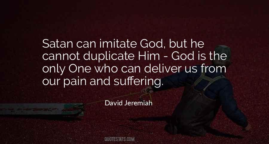 God Is The Only One Quotes #1265365