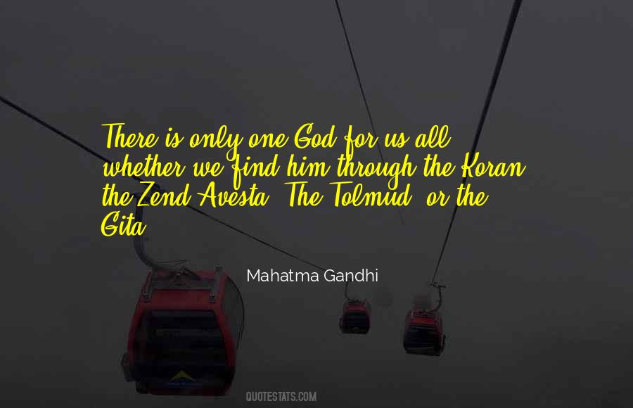 God Is The Only One Quotes #1448114