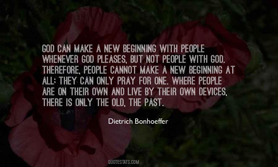 God Is The Only One Quotes #1662247