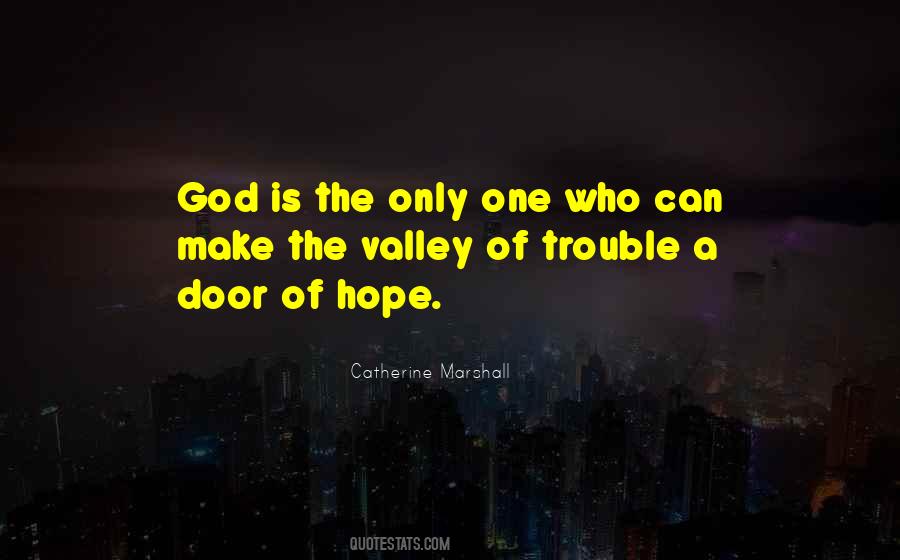God Is The Only One Quotes #1689294