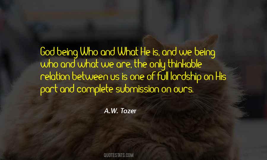 God Is The Only One Quotes #523092