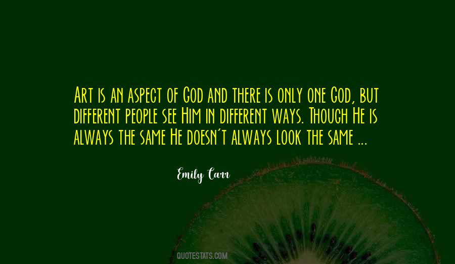 God Is The Only One Quotes #595762