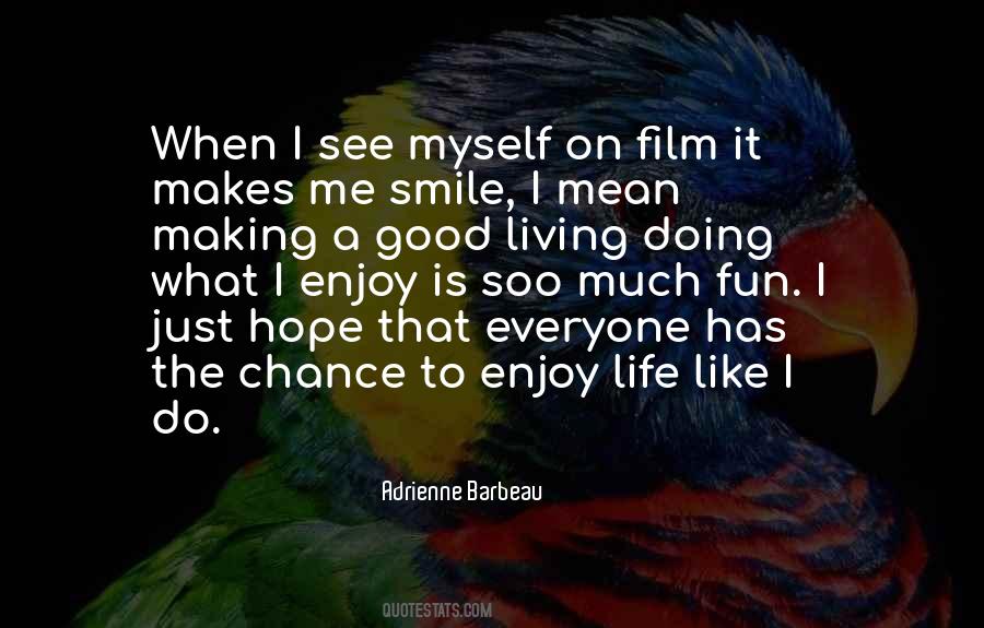 Life Film Quotes #1837904